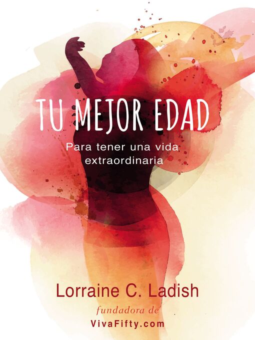 Title details for Tu mejor edad by Lorraine C. Ladish - Available